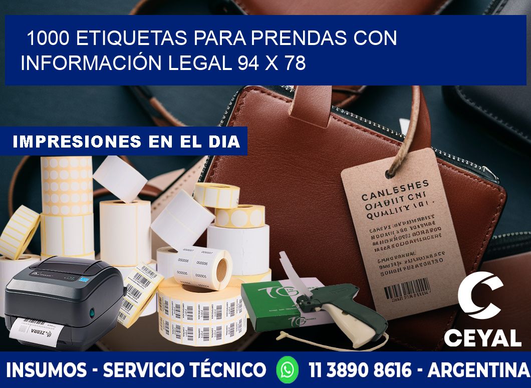 1000 ETIQUETAS PARA PRENDAS CON INFORMACIÓN LEGAL 94 x 78