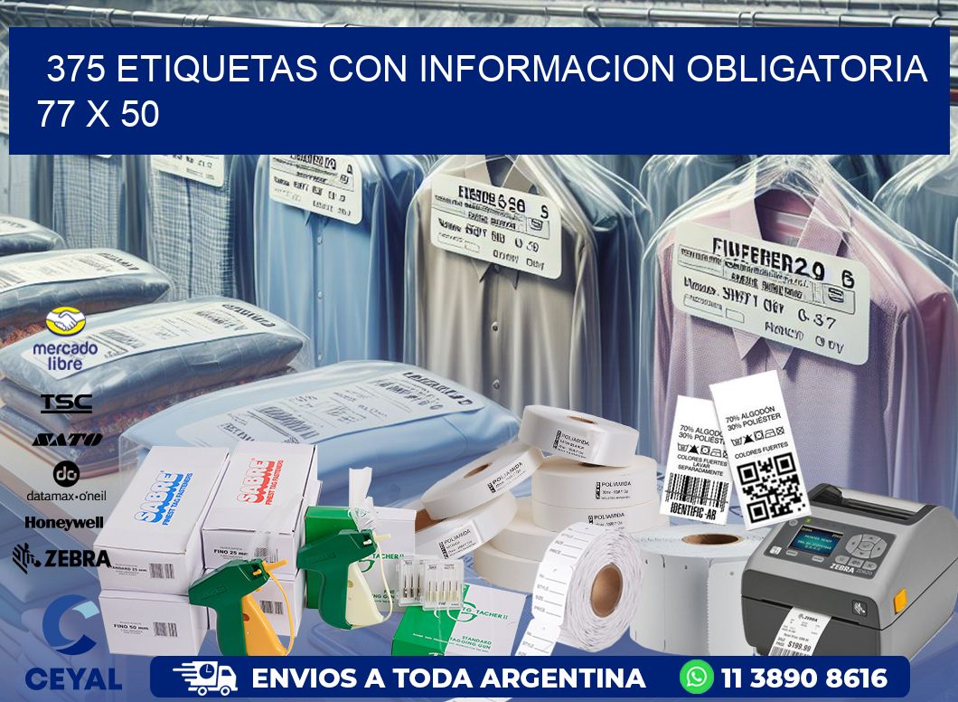 375 ETIQUETAS CON INFORMACION OBLIGATORIA 77 x 50