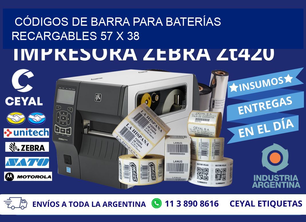 CÓDIGOS DE BARRA PARA BATERÍAS RECARGABLES 57 x 38