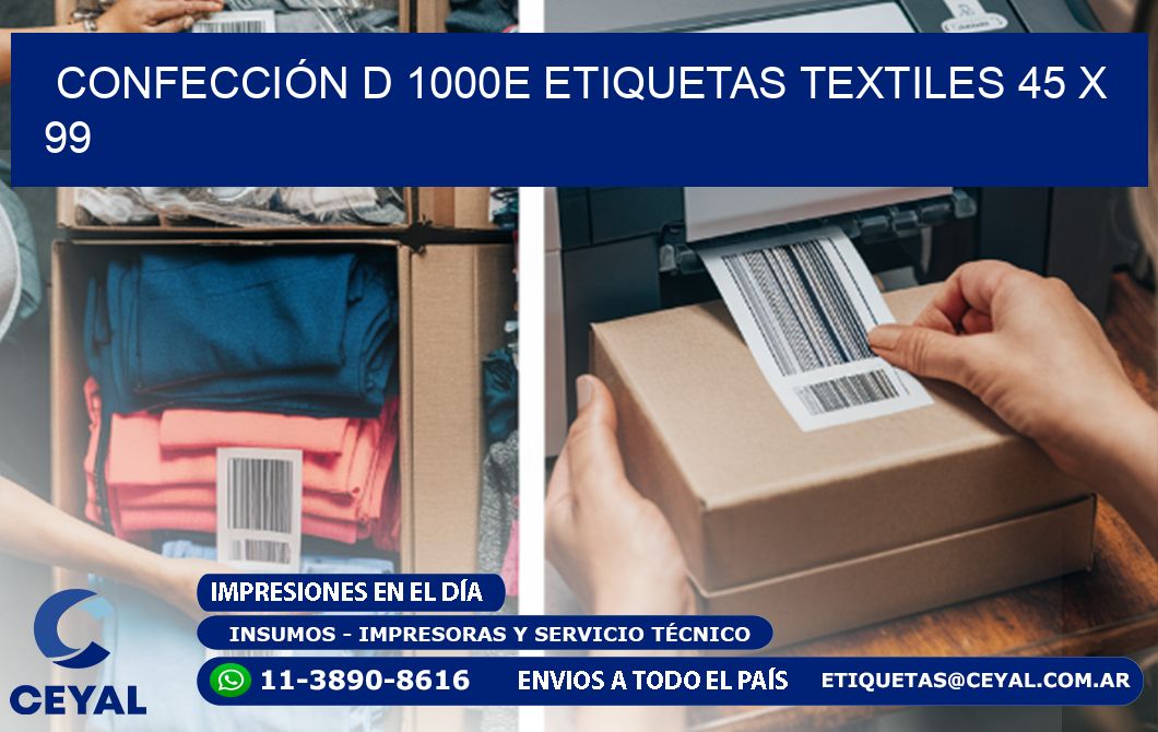 CONFECCIÓN D 1000E ETIQUETAS TEXTILES 45 x 99