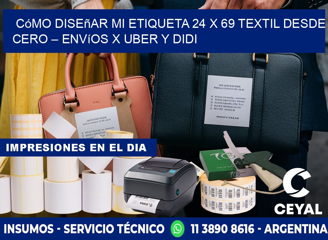 Cómo diseñar mi Etiqueta 24 x 69 textil desde cero – Envíos x Uber y DiDi