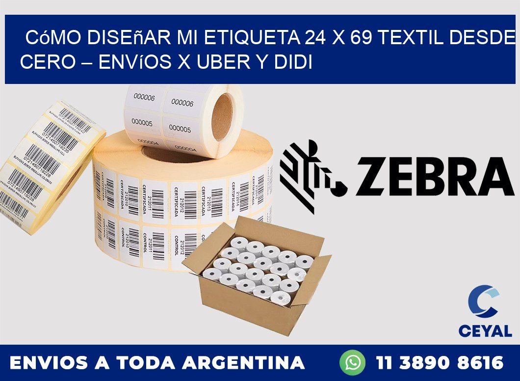 Cómo diseñar mi Etiqueta 24 x 69 textil desde cero – Envíos x Uber y DiDi