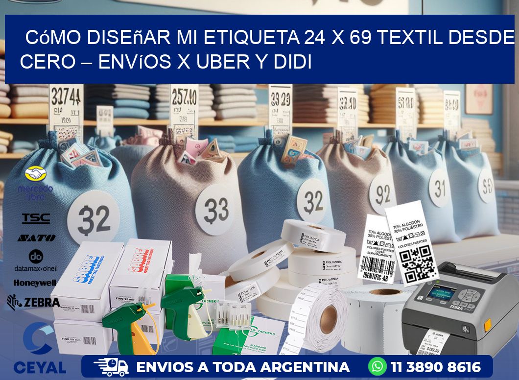 Cómo diseñar mi Etiqueta 24 x 69 textil desde cero – Envíos x Uber y DiDi