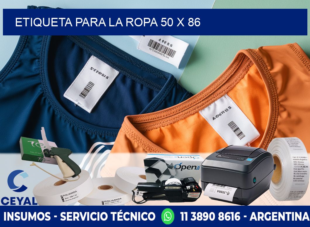 ETIQUETA PARA LA ROPA 50 x 86