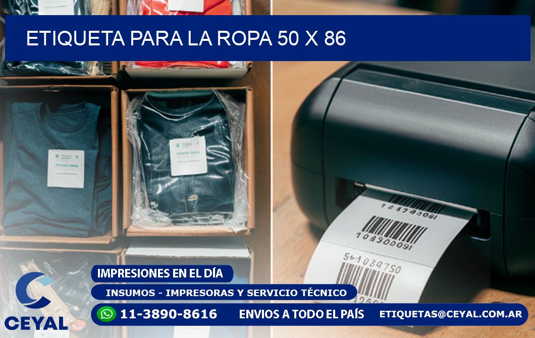 ETIQUETA PARA LA ROPA 50 x 86