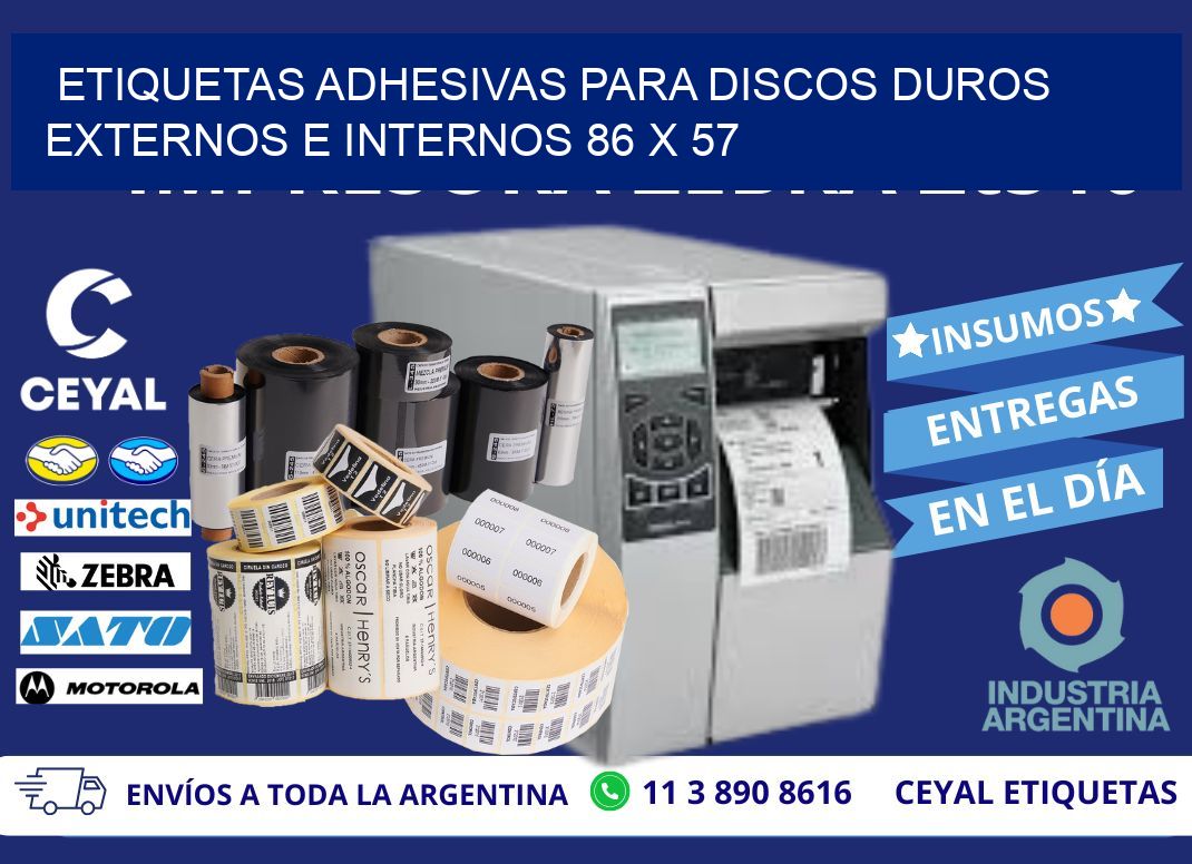 ETIQUETAS ADHESIVAS PARA DISCOS DUROS EXTERNOS E INTERNOS 86 x 57