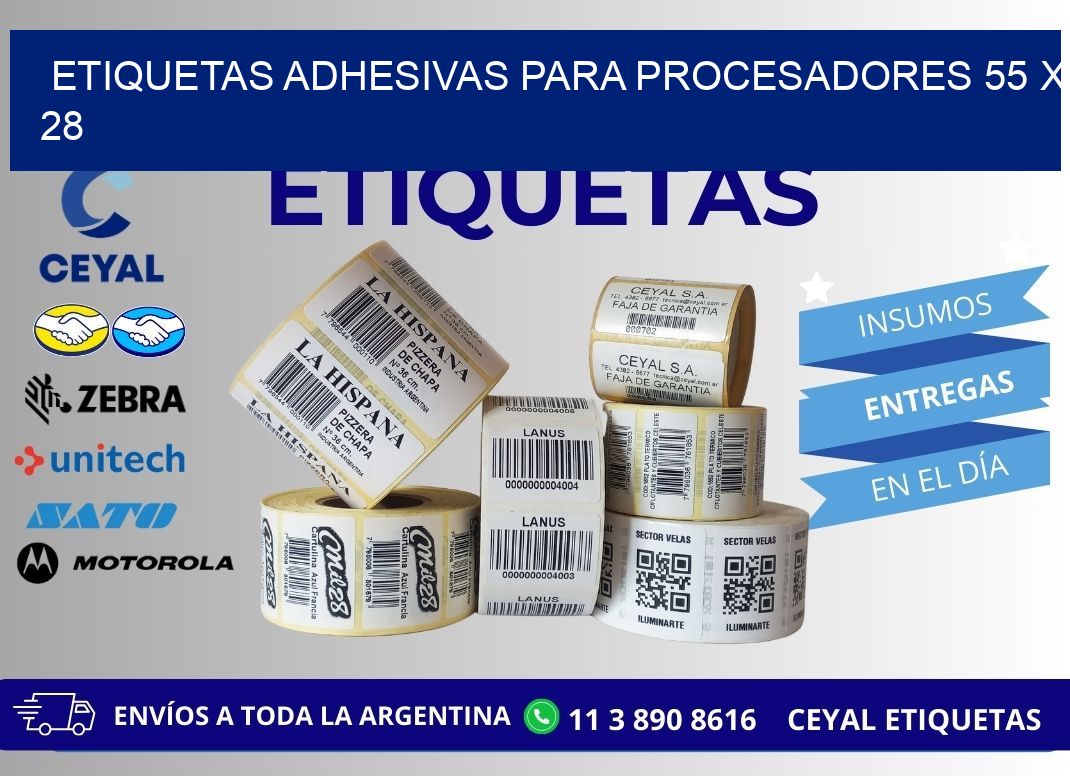 ETIQUETAS ADHESIVAS PARA PROCESADORES 55 x 28