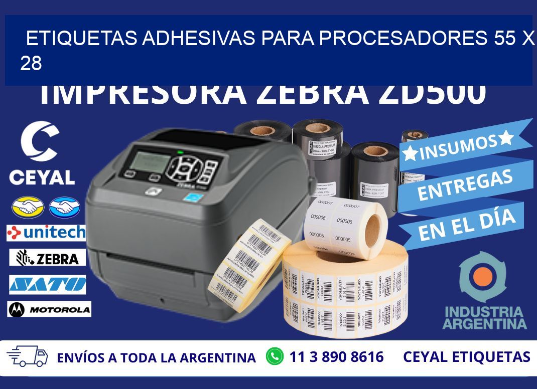 ETIQUETAS ADHESIVAS PARA PROCESADORES 55 x 28