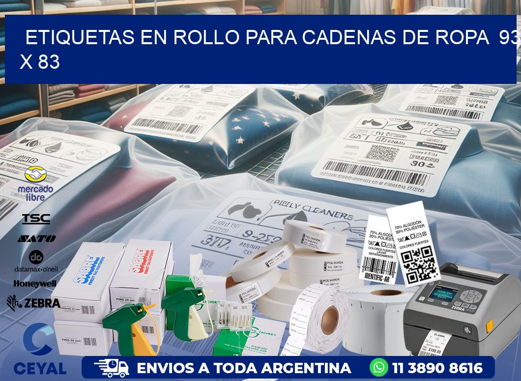 ETIQUETAS EN ROLLO PARA CADENAS DE ROPA  93 x 83