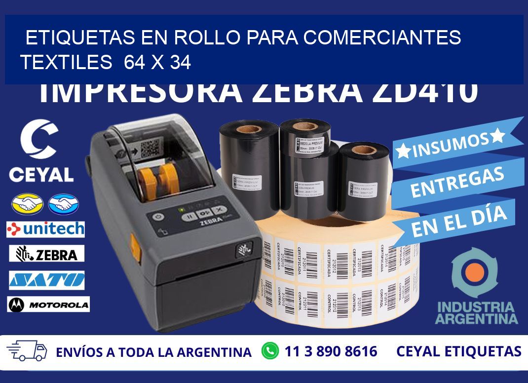 ETIQUETAS EN ROLLO PARA COMERCIANTES TEXTILES  64 x 34