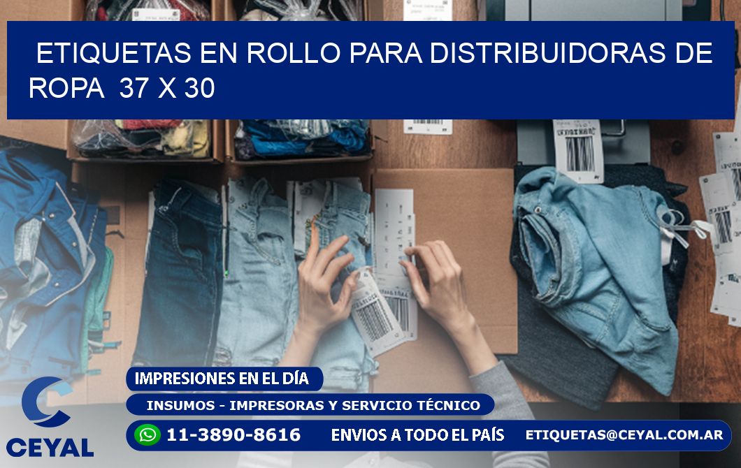 ETIQUETAS EN ROLLO PARA DISTRIBUIDORAS DE ROPA  37 x 30