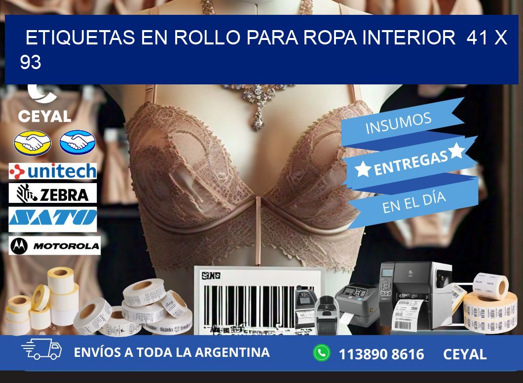 ETIQUETAS EN ROLLO PARA ROPA INTERIOR  41 x 93