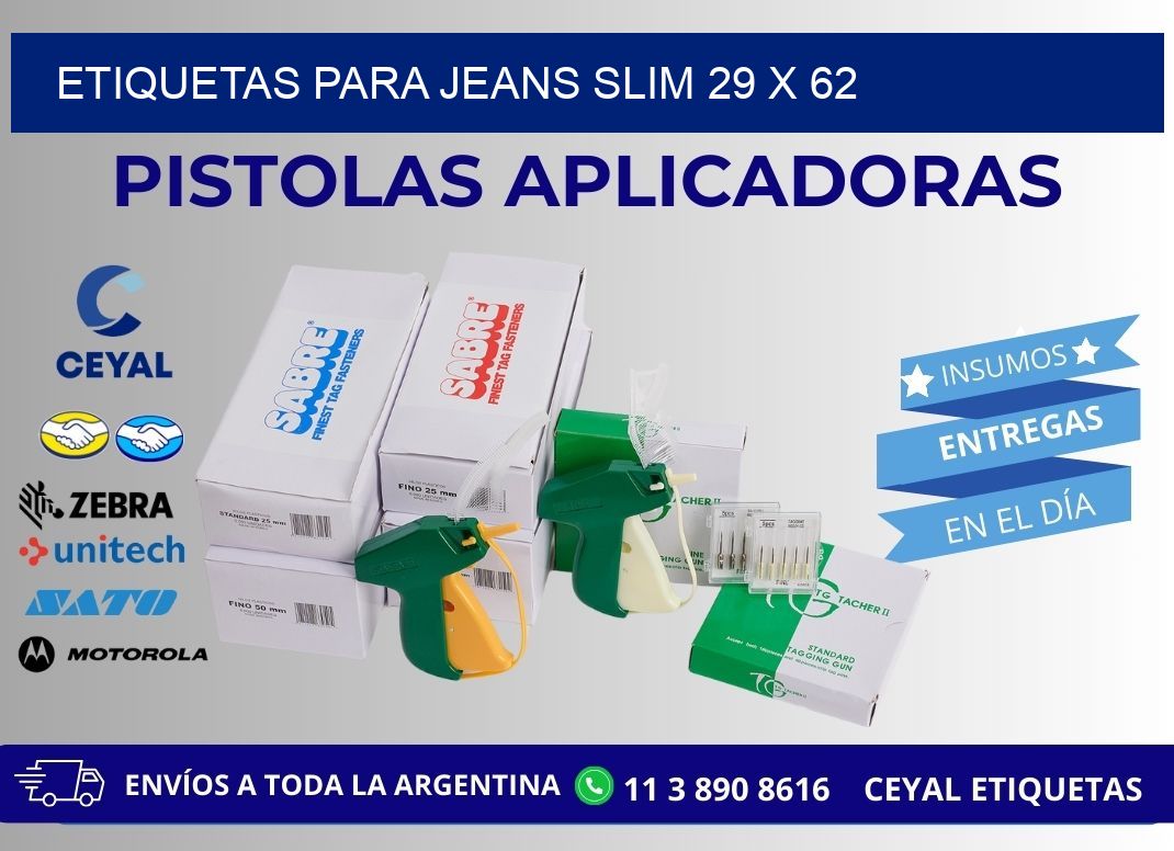 ETIQUETAS PARA JEANS SLIM 29 x 62