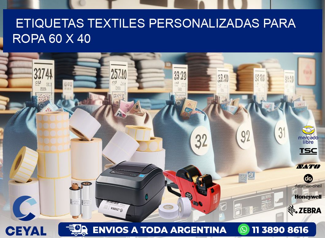 ETIQUETAS TEXTILES PERSONALIZADAS PARA ROPA 60 x 40