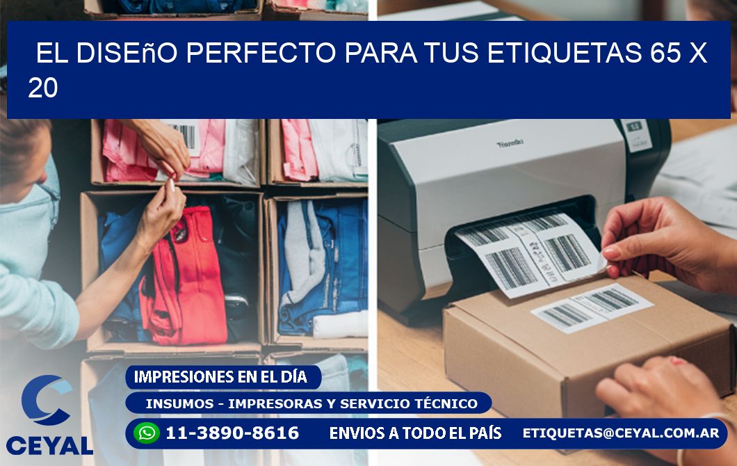 El Diseño Perfecto para tus Etiquetas 65 x 20