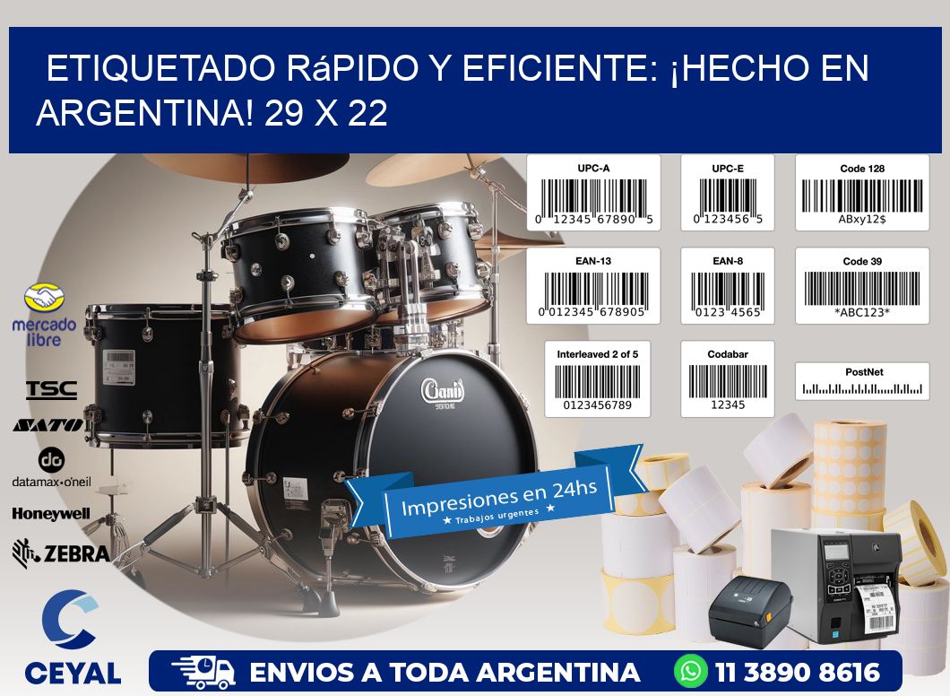 Etiquetado Rápido y Eficiente: ¡Hecho en Argentina! 29 x 22