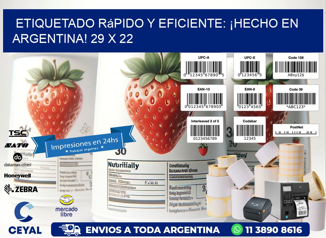 Etiquetado Rápido y Eficiente: ¡Hecho en Argentina! 29 x 22