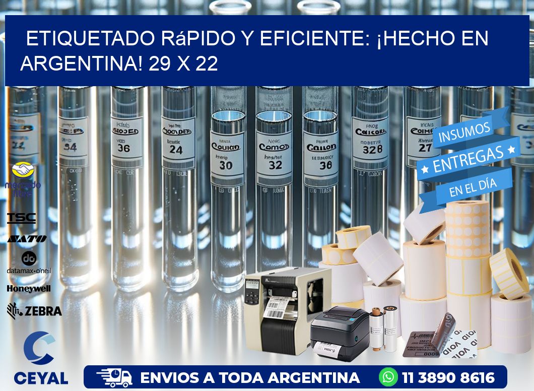 Etiquetado Rápido y Eficiente: ¡Hecho en Argentina! 29 x 22