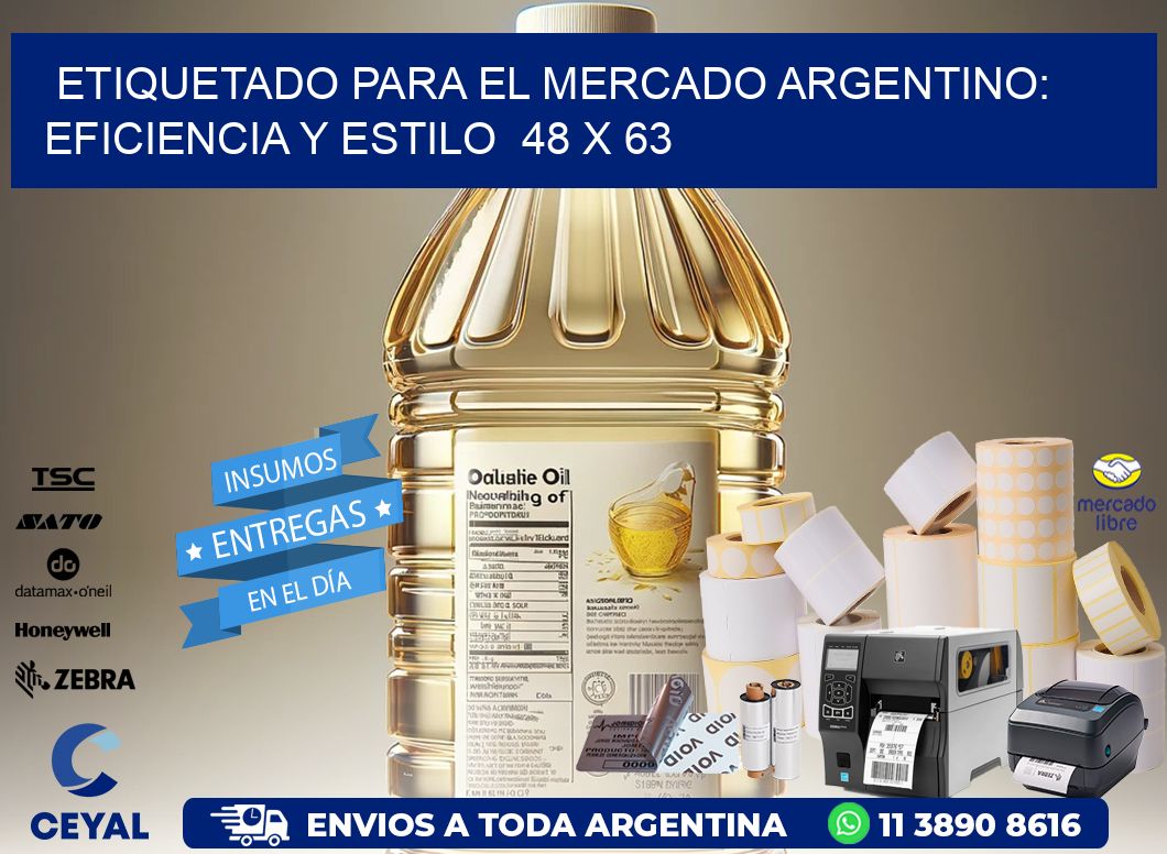 Etiquetado para el Mercado Argentino: Eficiencia y Estilo  48 x 63