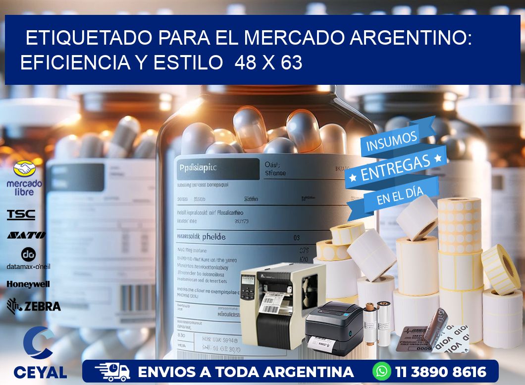 Etiquetado para el Mercado Argentino: Eficiencia y Estilo  48 x 63