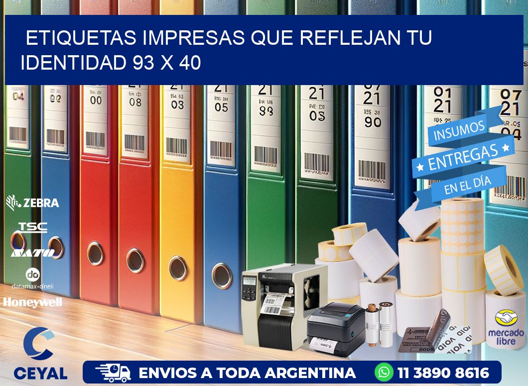Etiquetas Impresas que Reflejan tu Identidad 93 x 40