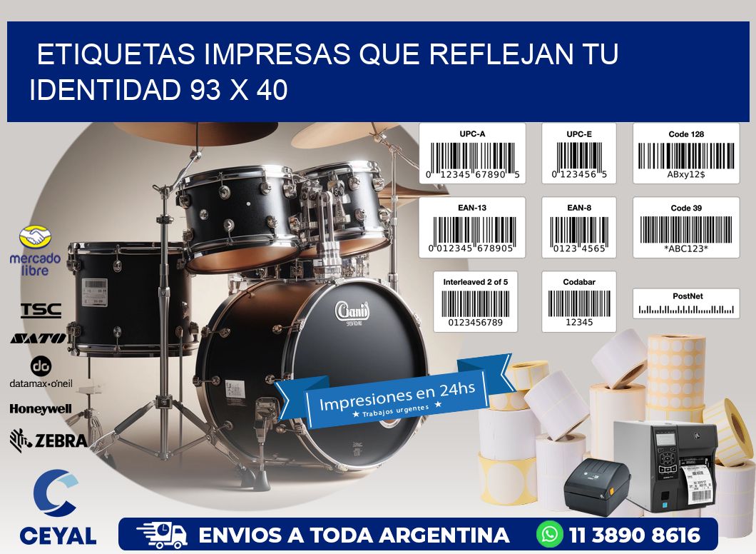 Etiquetas Impresas que Reflejan tu Identidad 93 x 40