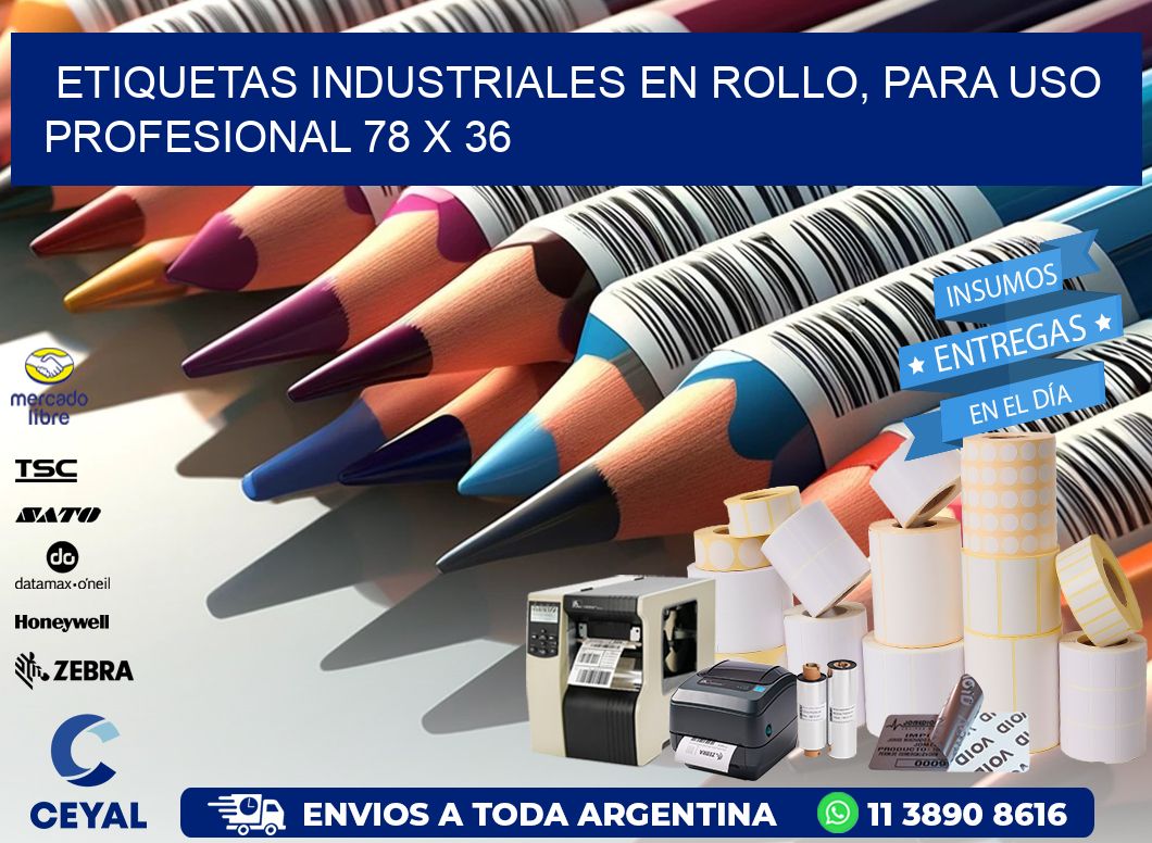 Etiquetas Industriales en Rollo, Para Uso Profesional 78 x 36