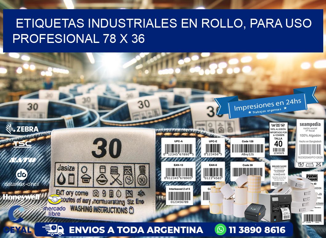 Etiquetas Industriales en Rollo, Para Uso Profesional 78 x 36