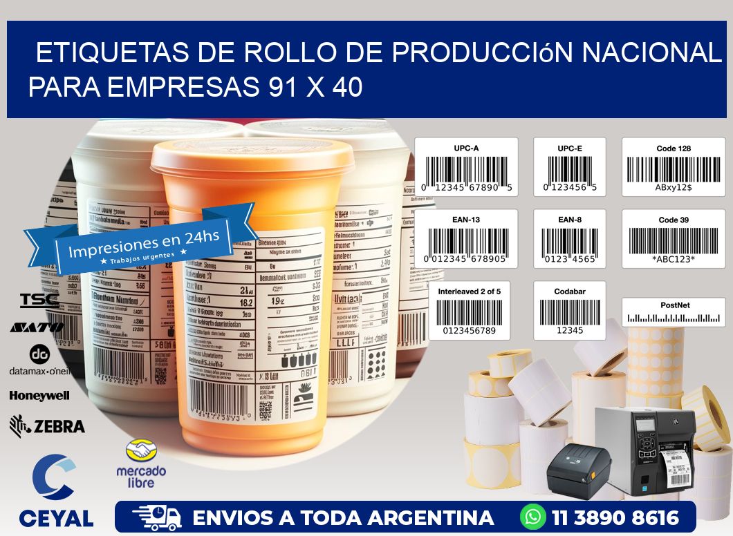 Etiquetas de Rollo de Producción Nacional para Empresas 91 x 40