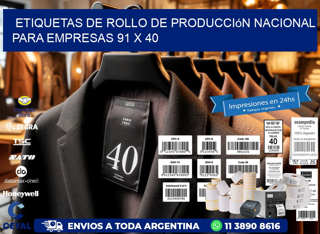 Etiquetas de Rollo de Producción Nacional para Empresas 91 x 40