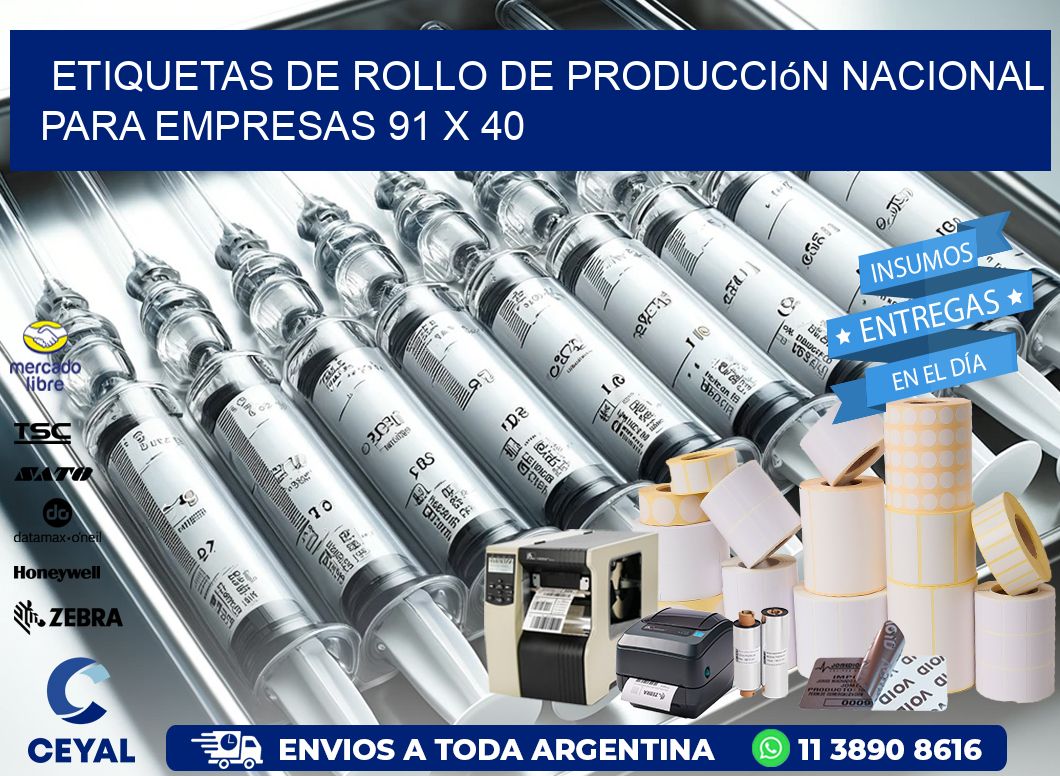 Etiquetas de Rollo de Producción Nacional para Empresas 91 x 40