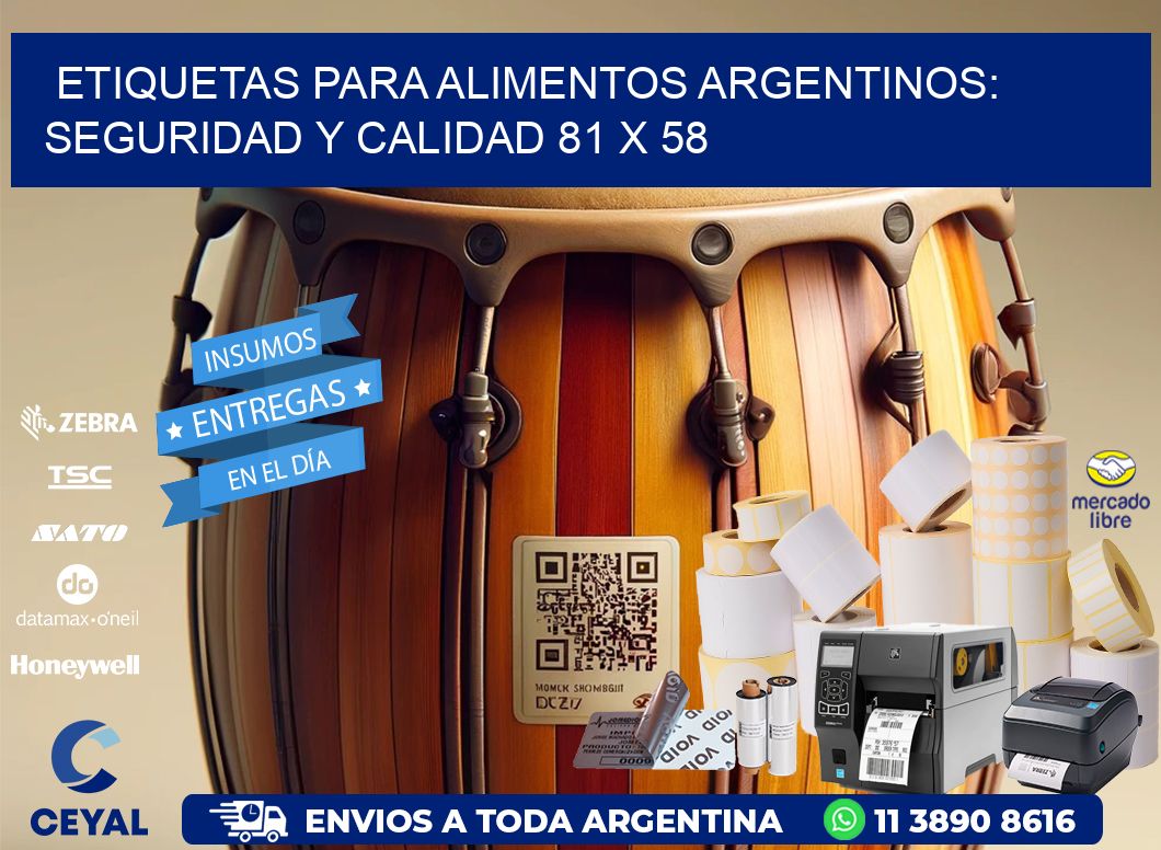 Etiquetas para Alimentos Argentinos: Seguridad y Calidad 81 x 58
