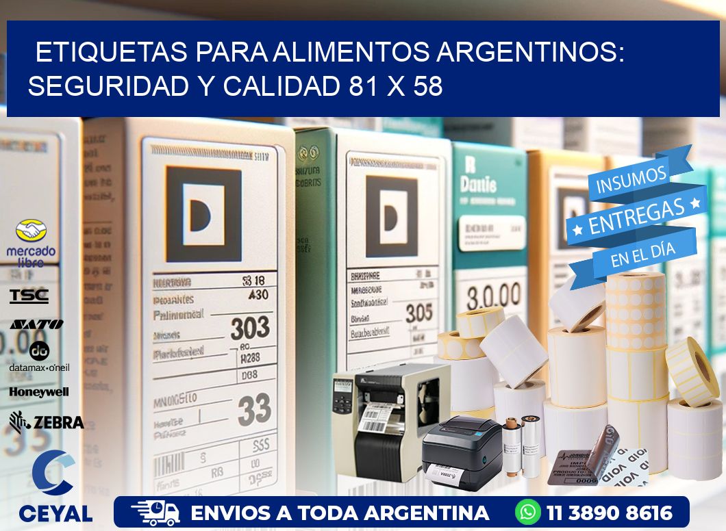 Etiquetas para Alimentos Argentinos: Seguridad y Calidad 81 x 58