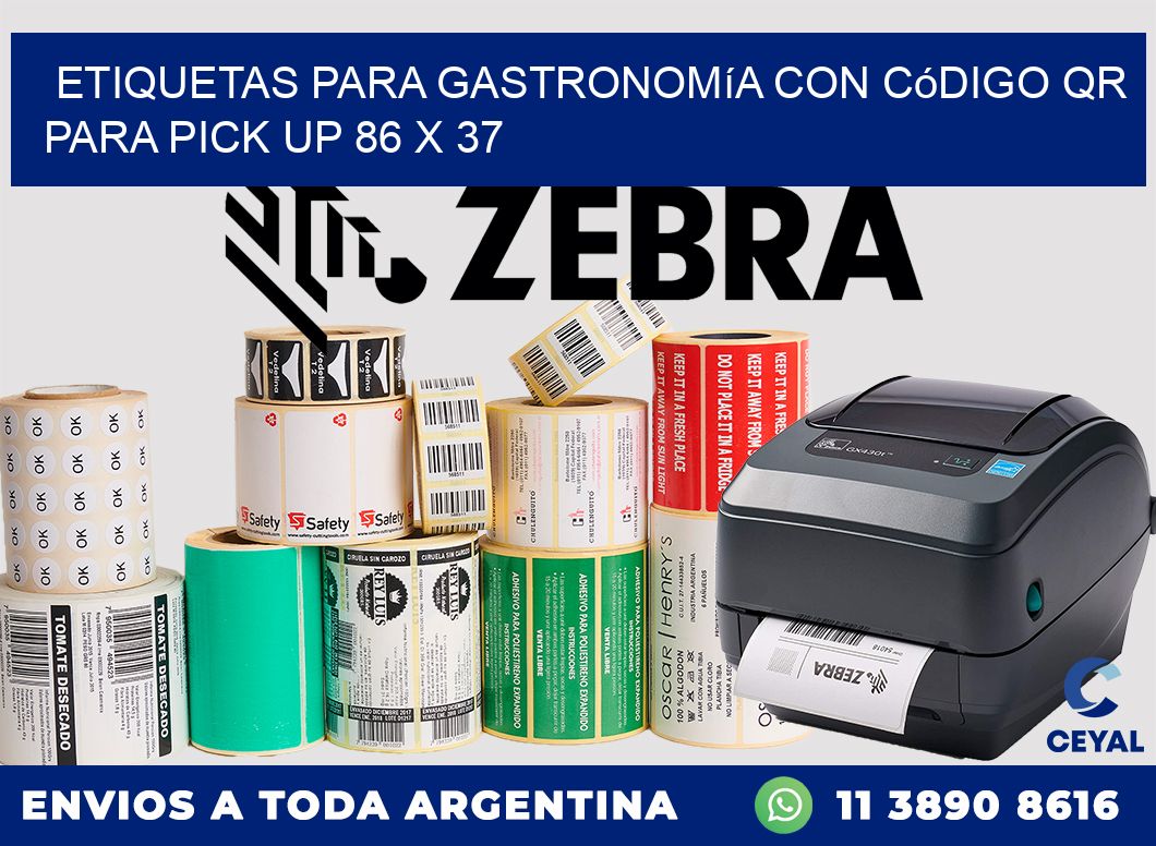 Etiquetas para gastronomía con código QR para pick up 86 x 37