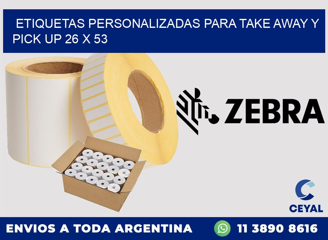 Etiquetas personalizadas para take away y pick up 26 x 53