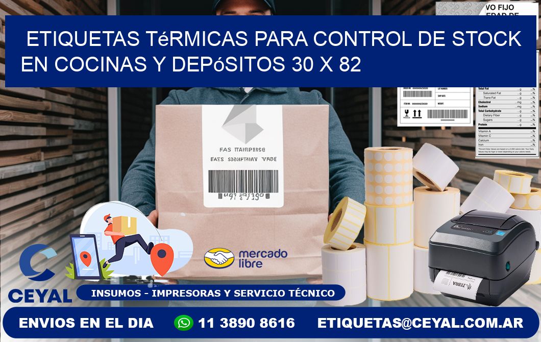 Etiquetas térmicas para control de stock en cocinas y depósitos 30 x 82