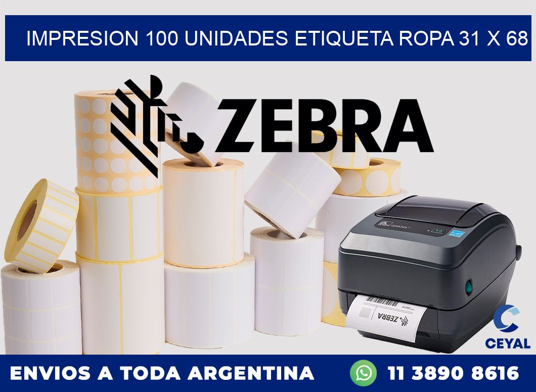 IMPRESION 100 UNIDADES ETIQUETA ROPA 31 x 68