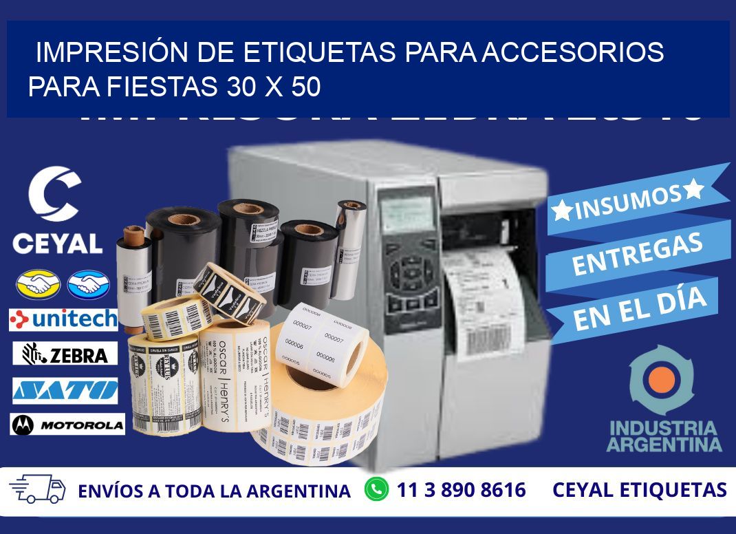 IMPRESIÓN DE ETIQUETAS PARA ACCESORIOS PARA FIESTAS 30 x 50