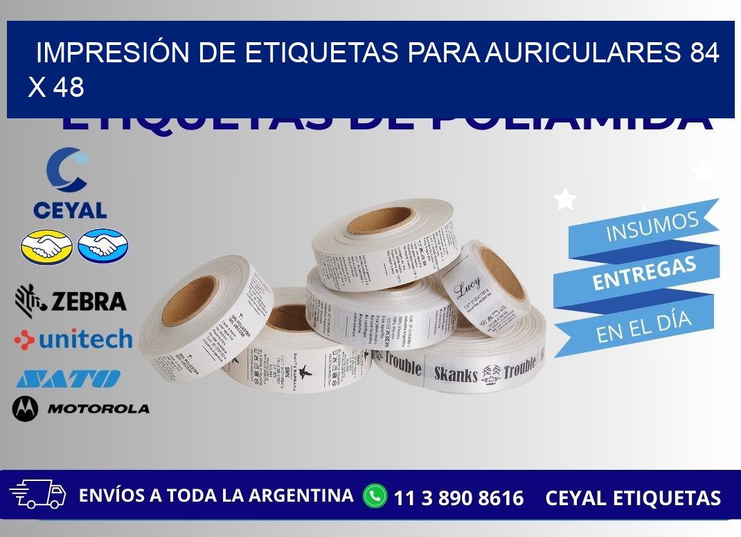 IMPRESIÓN DE ETIQUETAS PARA AURICULARES 84 x 48