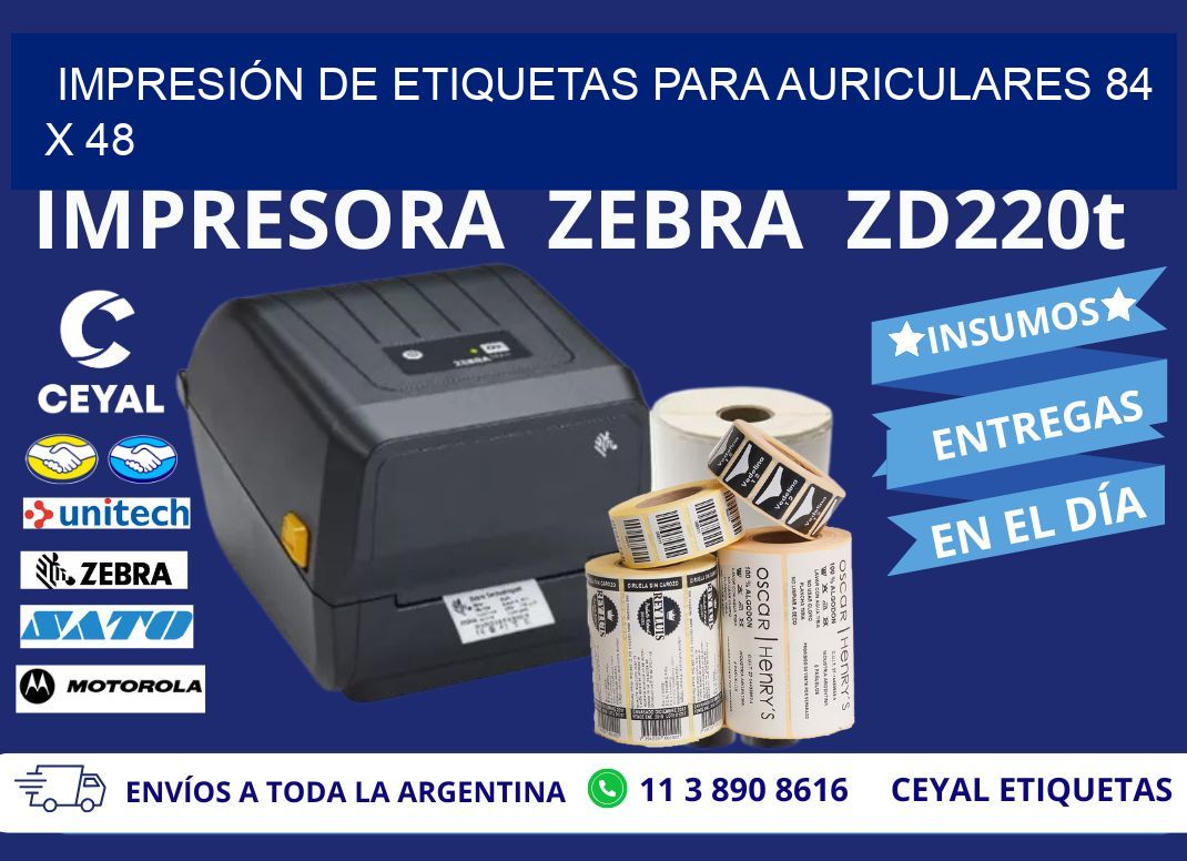 IMPRESIÓN DE ETIQUETAS PARA AURICULARES 84 x 48