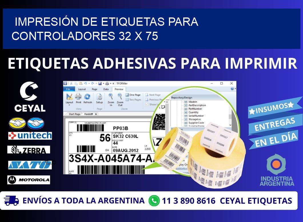 IMPRESIÓN DE ETIQUETAS PARA CONTROLADORES 32 x 75