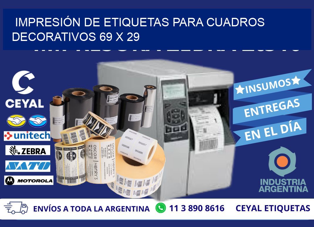 IMPRESIÓN DE ETIQUETAS PARA CUADROS DECORATIVOS 69 x 29