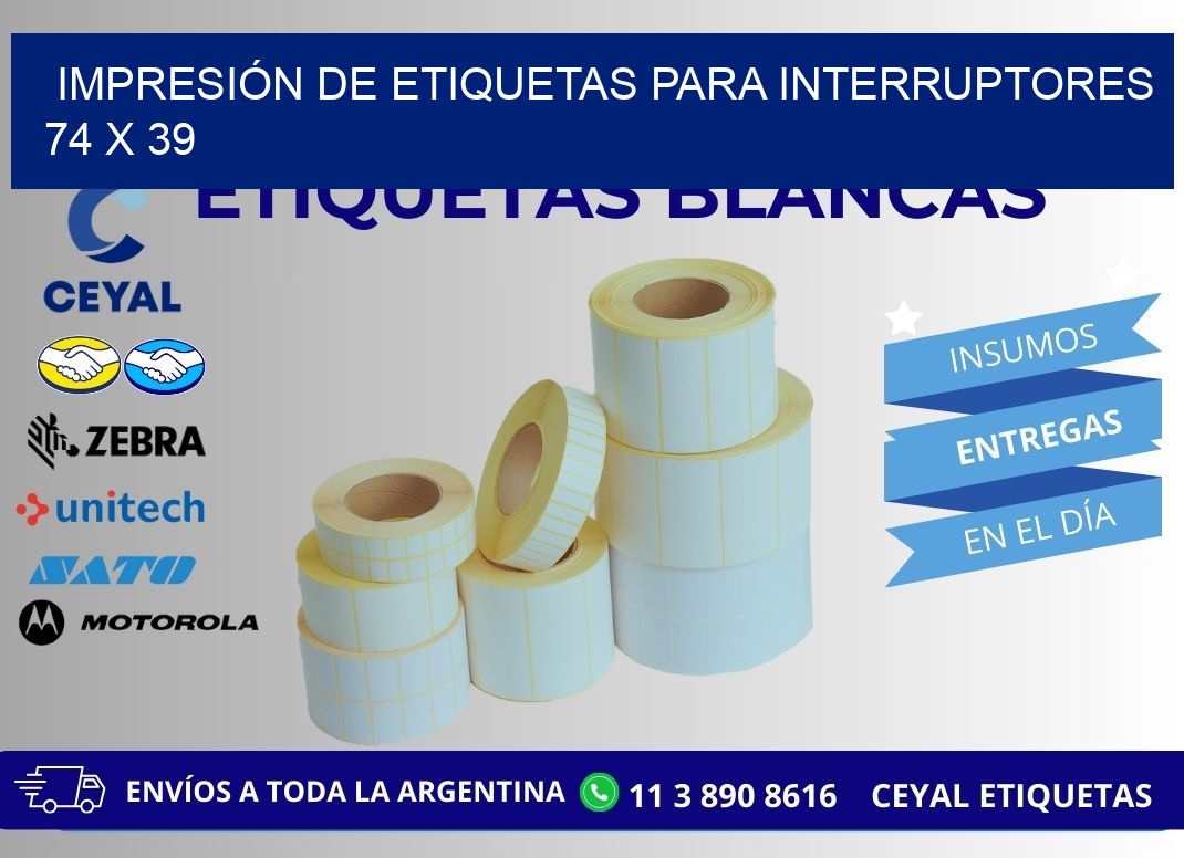 IMPRESIÓN DE ETIQUETAS PARA INTERRUPTORES 74 x 39