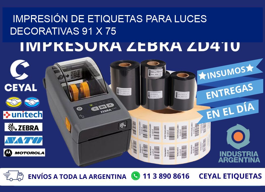 IMPRESIÓN DE ETIQUETAS PARA LUCES DECORATIVAS 91 x 75