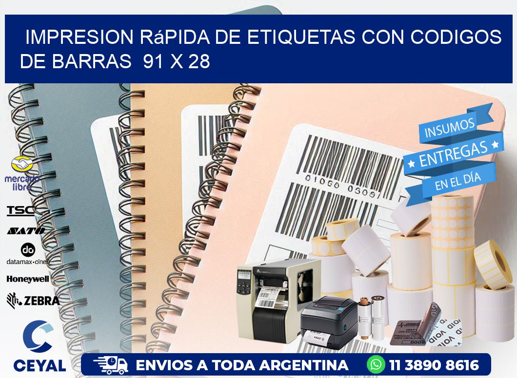 Impresion Rápida de Etiquetas con Codigos de Barras  91 x 28