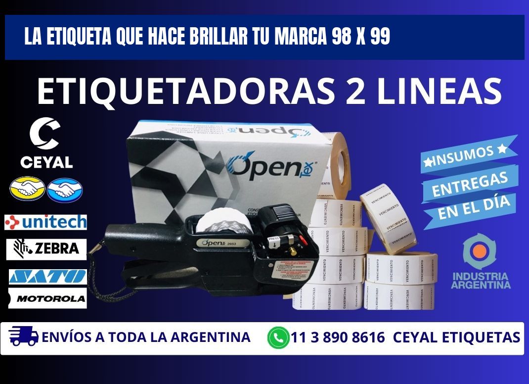 La Etiqueta que Hace Brillar Tu Marca 98 x 99