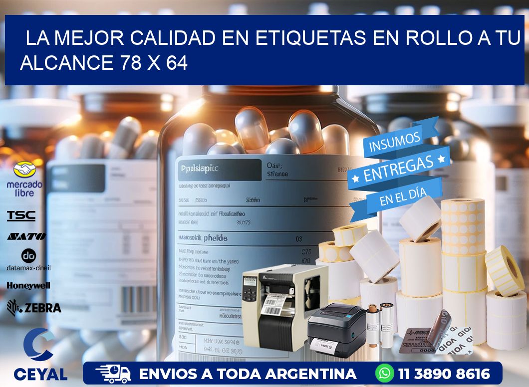 La Mejor Calidad en Etiquetas en Rollo a tu Alcance 78 x 64