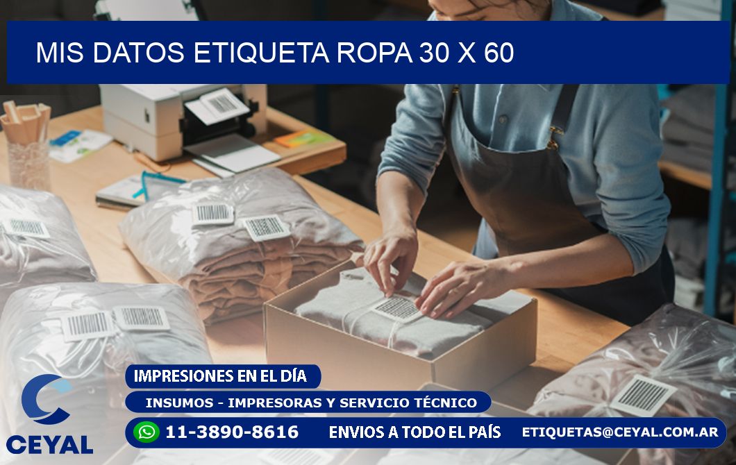 MIS DATOS ETIQUETA ROPA 30 x 60