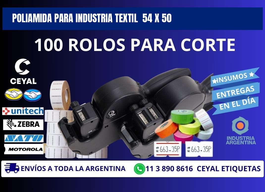 POLIAMIDA PARA INDUSTRIA TEXTIL  54 x 50