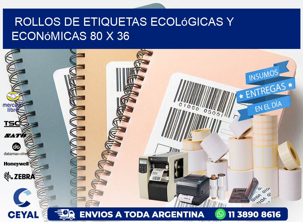 Rollos de Etiquetas Ecológicas y Económicas 80 x 36